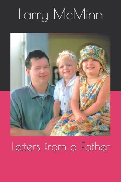 Cover for Larry Don McMinn · Letters from a Father (Paperback Book) (2019)