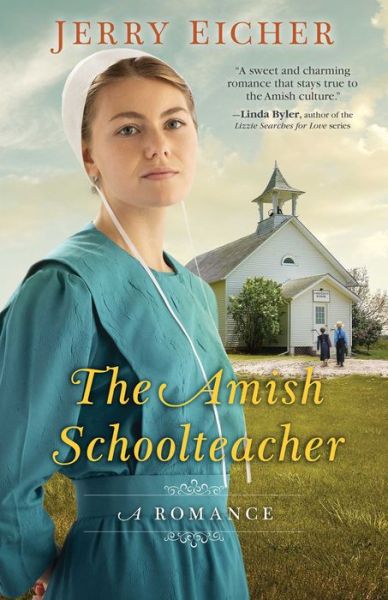 Cover for Jerry Eicher · The Amish Schoolteacher (Paperback Book) (2020)