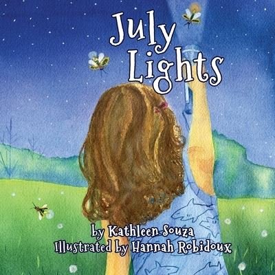 Kathleen Souza · July Lights (Paperback Book) (2020)