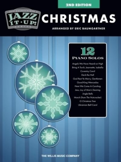 Cover for Hal Leonard Corp. · Eric Baumgartner&amp;apos; s Jazz It up! - Christmas - Book / Online (Bok) (2020)