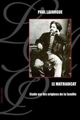 Cover for Paul Lafargue · Le matriarcat (Paperback Book) (2019)