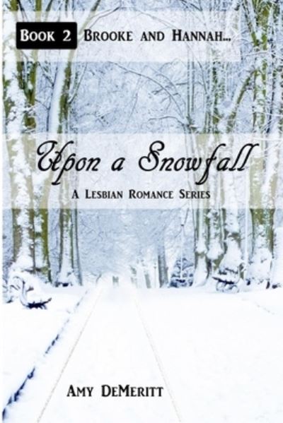 Cover for Amy Demeritt · Upon a Snowfall (Paperback Book) (2018)