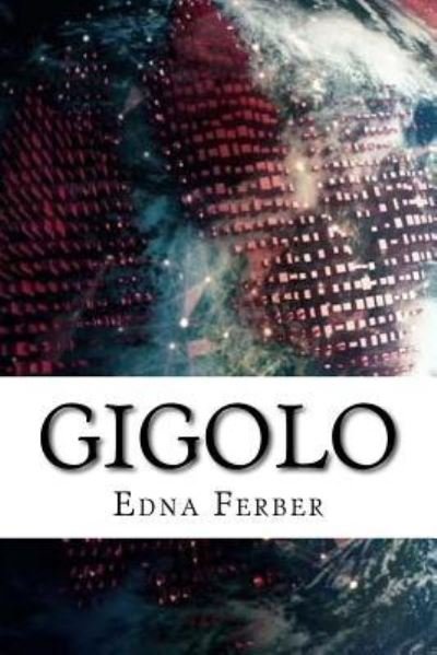 Cover for Edna Ferber · Gigolo (Paperback Bog) (2018)