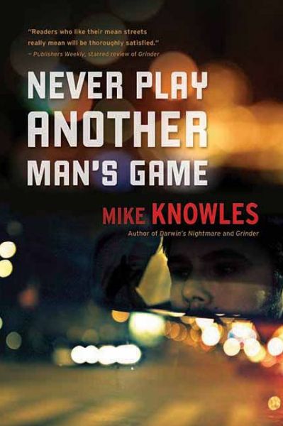 Cover for Mike Knowles · Never Play Another Man's Game (A Wilson Mystery) (Hardcover Book) (2012)