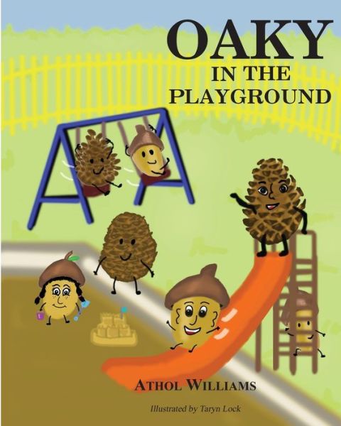 Cover for Athol Williams · Oaky in the Playground - Oaky (Paperback Book) (2021)