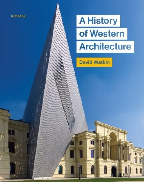 Cover for David Watkin · A History of Western Architecture, Sixth edition (Taschenbuch) (2015)