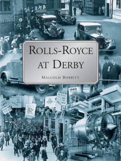 Cover for Malcolm Bobbit · Rolls-Royce at Derby (Taschenbuch) (2015)
