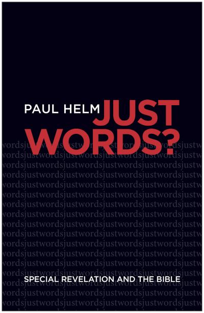 Cover for Paul Helm · Just Words? (Paperback Book) (2019)