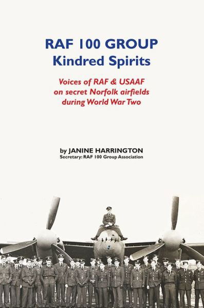 Cover for Janine Harrington · RAF 100 Group: Kindred Spirit (Hardcover Book) (2015)