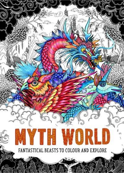 Cover for Good Wives and Warriors · Myth World: Fantastical Beasts to Colour and Explore (Paperback Bog) (2020)