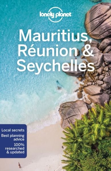 Cover for Lonely Planet · Lonely Planet Mauritius, Reunion &amp; Seychelles - Travel Guide (Paperback Bog) (2019)
