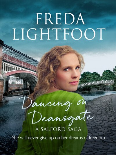 Cover for Freda Lightfoot · Dancing on Deansgate - A Salford Saga (Taschenbuch) (2020)