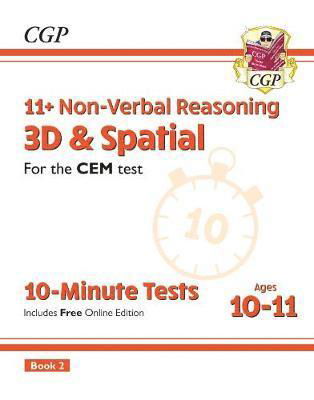Cover for CGP Books · 11+ CEM 10-Minute Tests: Non-Verbal Reasoning 3D &amp; Spatial - Ages 10-11 Book 2 (with Online Ed) - CGP CEM 11+ Ages 10-11 (Paperback Book) [With Online edition] (2022)