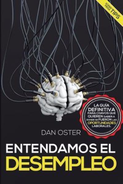 Cover for Dan Oster · Entendamos el Desempleo (Paperback Book) (2018)