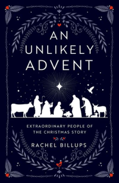 Cover for Rachel Billups · Unlikely Advent, An (Paperback Book) [An Unlikely Advent edition] (2023)