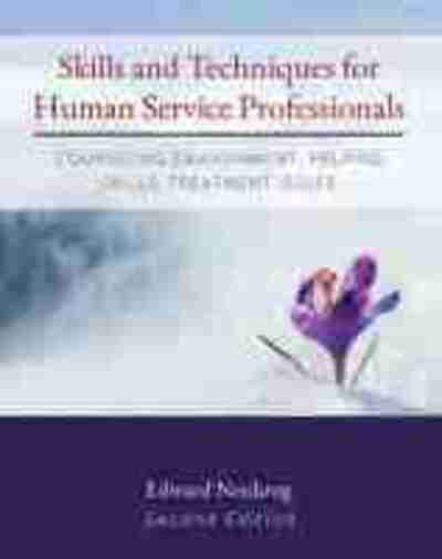 Cover for Edward Neukrug · Skills and Techniques for Human Service Professionals: Counseling Environment, Helping Skills, Treatment Issues (Paperback Book) [2 Revised edition] (2020)