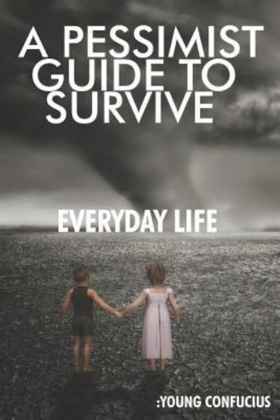 Cover for Jennifer Holland · A Pessimist Guide To Survive Everyday Life (Paperback Bog) (2019)