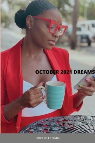 Cover for Michelle Jean · October 2021 Dreams (Pocketbok) (2021)