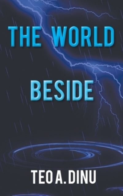Cover for Teo A. Dinu · The World Beside (Paperback Bog) (2022)