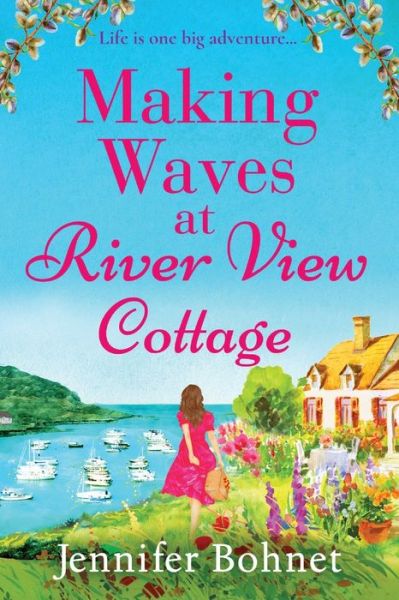 Cover for Jennifer Bohnet · Making Waves at River View Cottage (Buch) (2022)