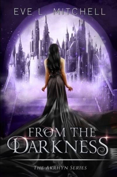 Cover for Eve L Mitchell · From the Darkness (Paperback Bog) (2021)