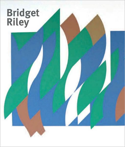 Cover for Michael Bracewell · Bridget Riley: Paintings and Related Work (Paperback Book) (2010)