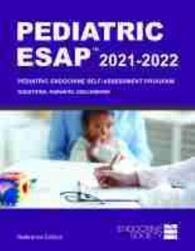 Cover for Pediatric ESAP (TM) 2021-2022, Reference Edition: Pediatric Endocrine Self-Assessment Program: Questions, Answers, Discussions (Paperback Book) (2021)