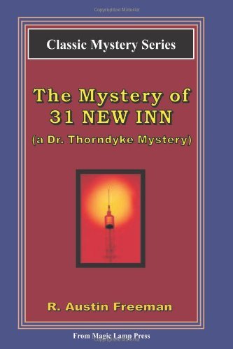 Cover for R. Austin Freeman · The Mystery of 31 New Inn: a Dr. Thorndyke Mystery (Paperback Book) (2008)