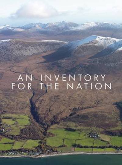 Cover for Royal Commission on Ancient and Historical Monuments of Scotland · An Inventory for the Nation (Paperback Book) (2015)