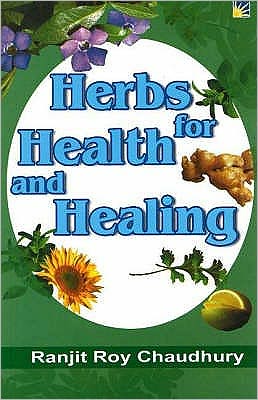 Cover for Ranjit Roy Chaudhury · Herbs for Health &amp; Healing (Paperback Book) (2021)