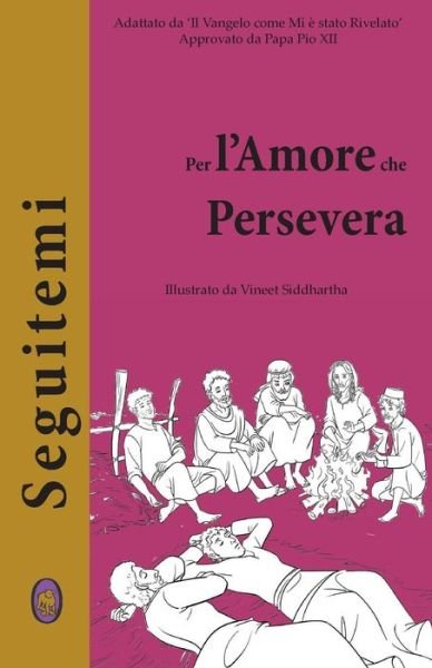 Cover for Lamb Books · Per L'amore Che Persevera (Seguitemi) (Volume 3) (Italian Edition) (Taschenbuch) [Italian, 001 edition] (2014)