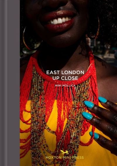 Cover for Mimi Mollica · East London Up Close (Hardcover Book) (2021)