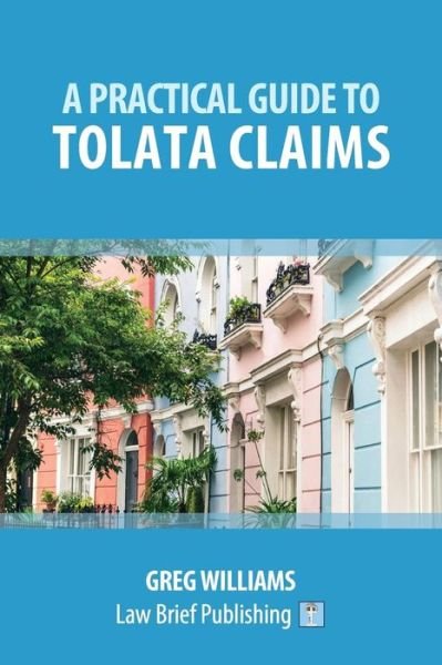 Cover for Greg Williams · Practical Guide to TOLATA Claims (Book) (2019)