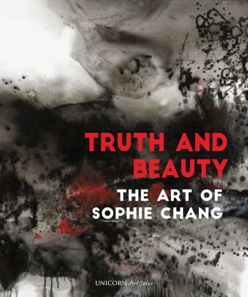 Cover for Ian Strathcarron · Truth and Beauty: The Art of Sophie Chang (Hardcover Book) (2020)