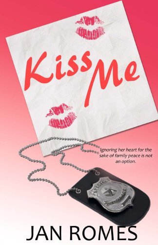 Jan Romes · Kiss Me (Paperback Book) [First edition] (2012)