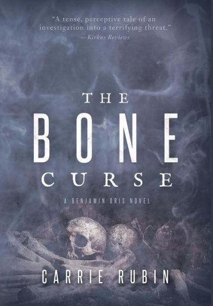 Cover for Carrie Rubin · The Bone Curse (Hardcover Book) (2018)