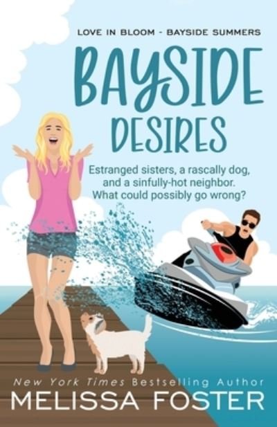 Cover for Melissa Foster · Bayside Desires - Special Edition (Book) (2022)