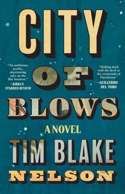 Cover for Tim Blake Nelson · City of Blows (Paperback Book) (2024)
