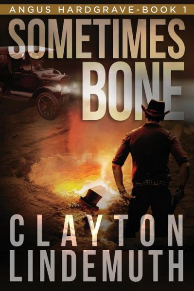 Cover for Clayton Lindemuth · Sometimes Bone (Pocketbok) (2017)