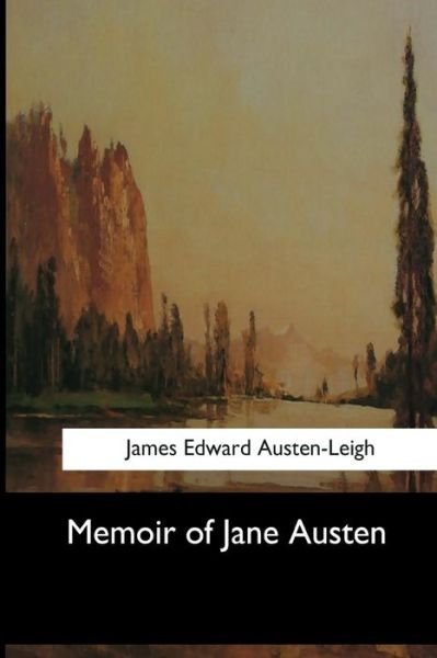 Cover for James Edward Austen-Leigh · Memoir of Jane Austen (Paperback Book) (2017)