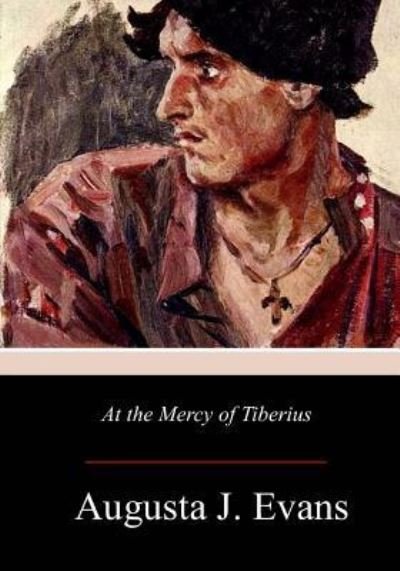 Cover for Augusta J Evans · At the Mercy of Tiberius (Paperback Book) (2017)