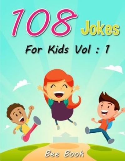 Cover for Adult Coloring Books · 108 Jokes For Kids Vol. 1 (Paperback Book) (2017)