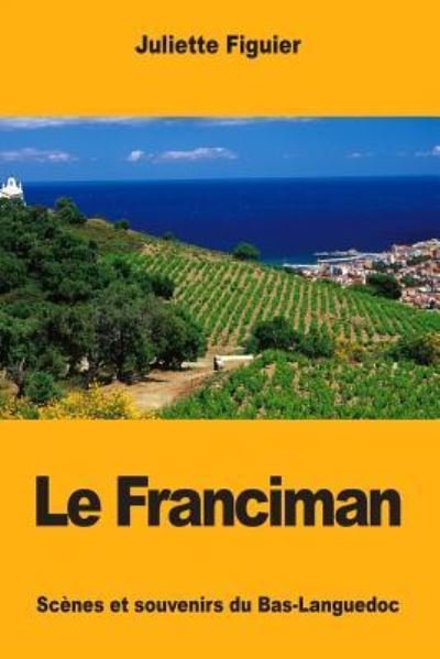 Cover for Juliette Figuier · Le Franciman (Paperback Book) (2018)