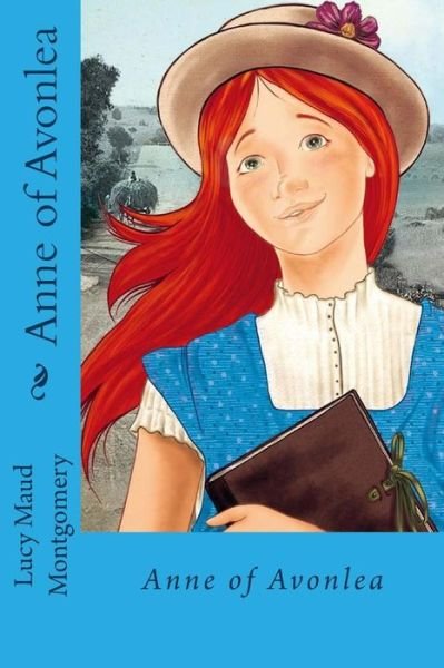 Cover for Lucy Maud Montgomery · Anne of Avonlea (Pocketbok) (2018)