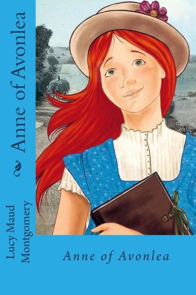 Cover for Lucy Maud Montgomery · Anne of Avonlea (Taschenbuch) (2018)