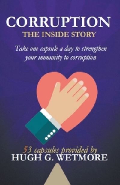 Cover for Hugh Wetmore · Corruption, The Inside Story (Paperback Book) (2021)