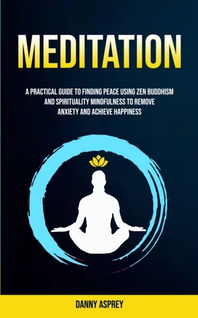Cover for Danny Asprey · Meditation (Paperback Book) (2019)