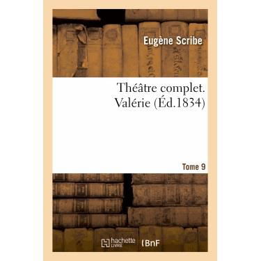 Cover for Scribe-e · Theatre Complet. Tome 9 Valerie (Paperback Bog) (2013)