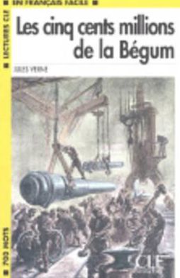 Cover for Verne · Les Cinq Cents Millions De La Begum Book (Level 1) (French Edition) (Paperback Book) [French edition] (2006)