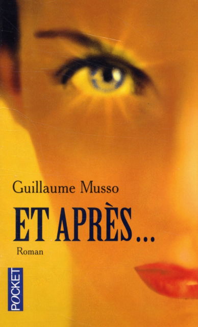 Cover for Guillaume Musso · Et apres (Paperback Bog) (2005)